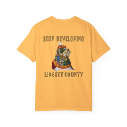 Stop Developing Liberty County Tee