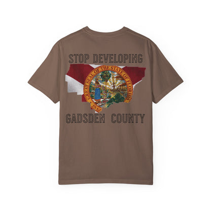 Stop Developing Gadsden County Tee