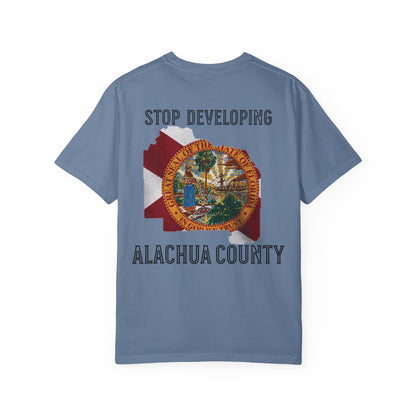 Stop Developing Alachua County Tee