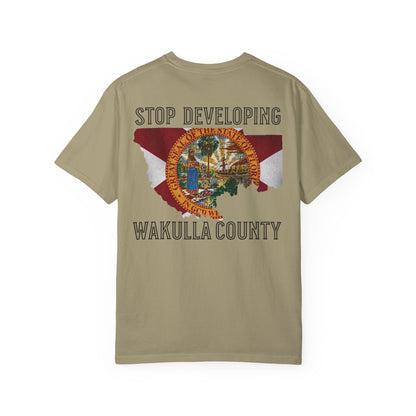 Stop Developing Wakulla County Tee