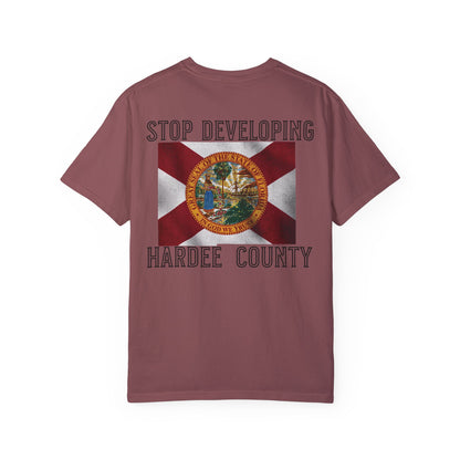 Stop Developing Hardee County Tee