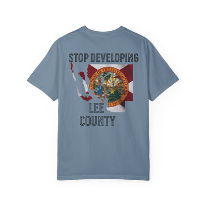Stop Developing Lee County Tee