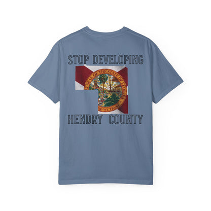 Stop Developing Hendry County Tee