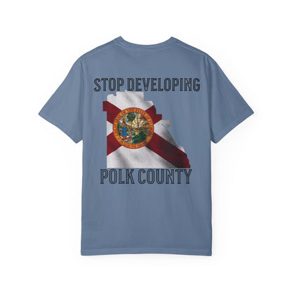 Stop Developing Polk County Tee