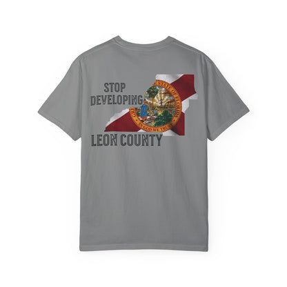 Stop Developing Leon County Tee