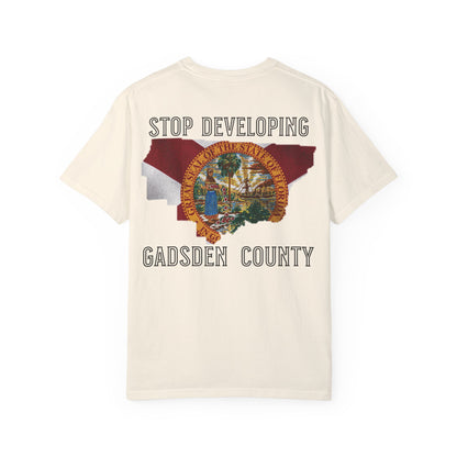 Stop Developing Gadsden County Tee