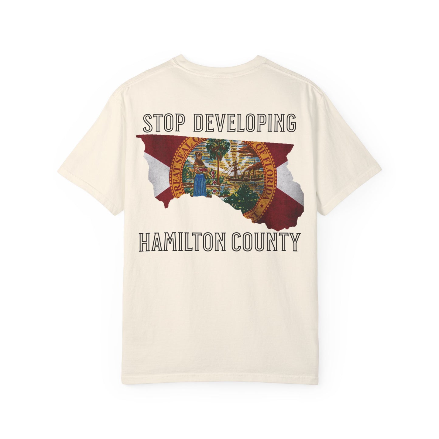 Stop Developing Hamilton County Tee