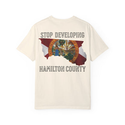 Stop Developing Hamilton County Tee