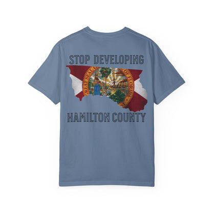 Stop Developing Hamilton County Tee