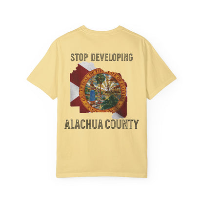 Stop Developing Alachua County Tee