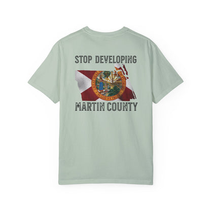 Stop Developing Martin County Tee