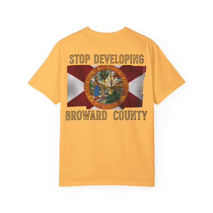 Stop Developing Broward County Tee