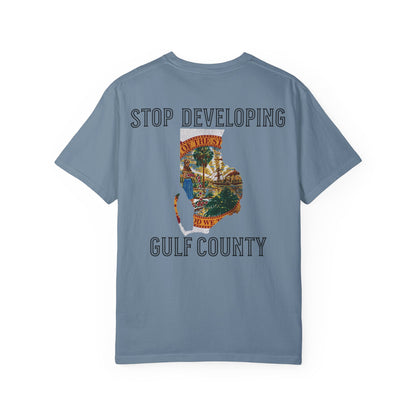 Stop Developing Gulf County Tee