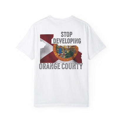 Stop Developing Orange County Tee