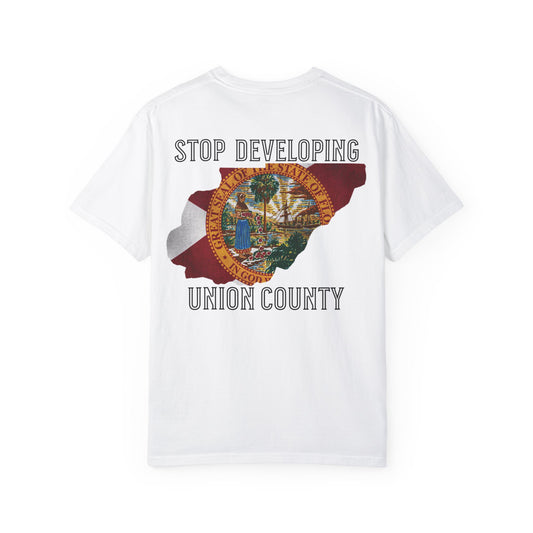 Stop Developing Union County Tee