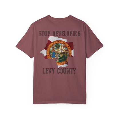 Stop Developing Levy County Tee