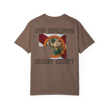 Stop Developing Hendry County Tee