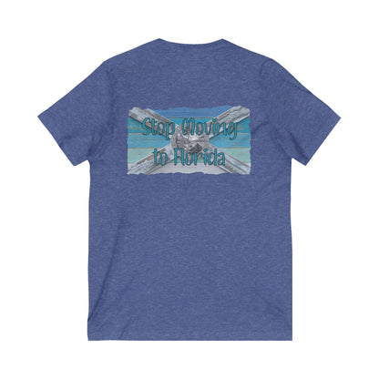 Stop Moving to Florida V-Neck Tee