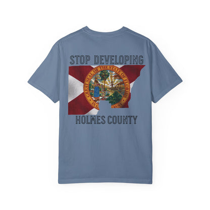 Stop Developing Holmes County Tee
