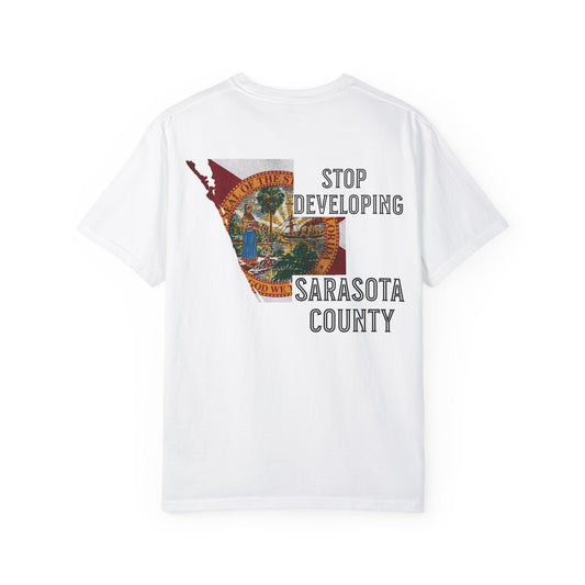 Stop Developing Sarasota County Tee