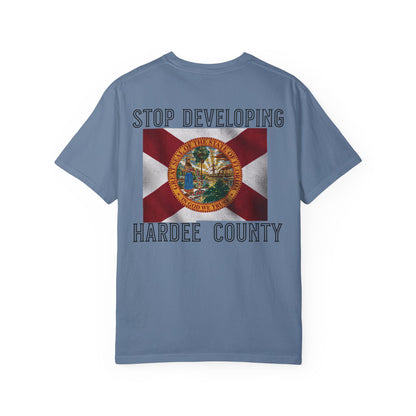 Stop Developing Hardee County Tee