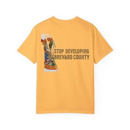 Stop Developing Brevard County Tee