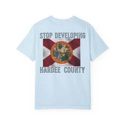 Stop Developing Hardee County Tee