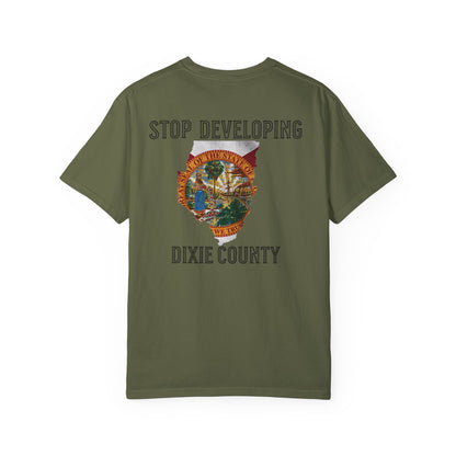 Stop Developing Dixie County Tee