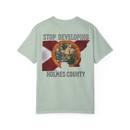 Stop Developing Holmes County Tee