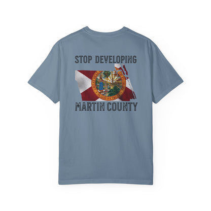 Stop Developing Martin County Tee