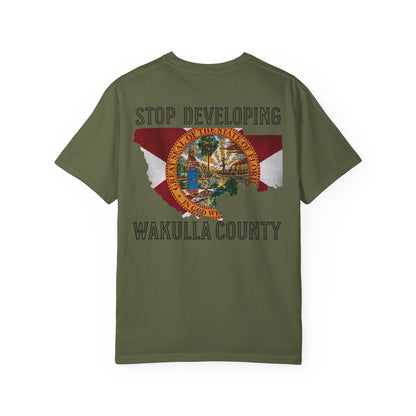 Stop Developing Wakulla County Tee