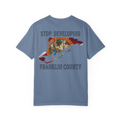 Stop Developing Franklin County Tee