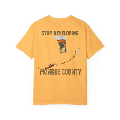 Stop Developing Monroe County Tee