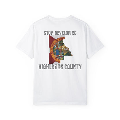Stop Developing Highlands County Tee
