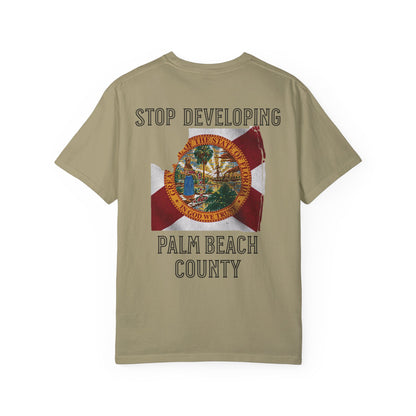 Stop Developing Palm Beach County Tee