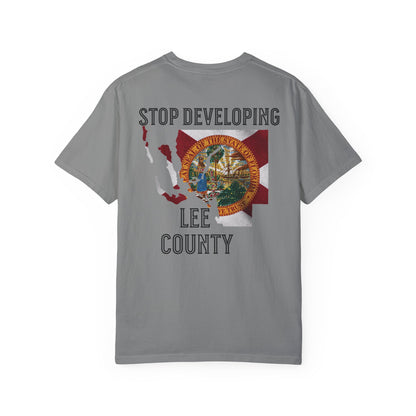 Stop Developing Lee County Tee