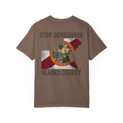 Stop Developing Glades County Tee