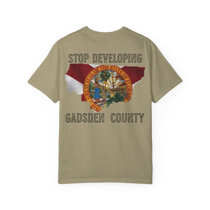 Stop Developing Gadsden County Tee
