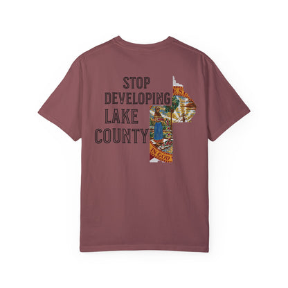 Stop Developing Lake County Tee