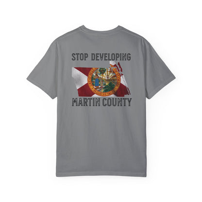 Stop Developing Martin County Tee