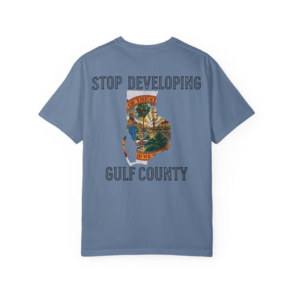 Stop Developing Gulf County Tee