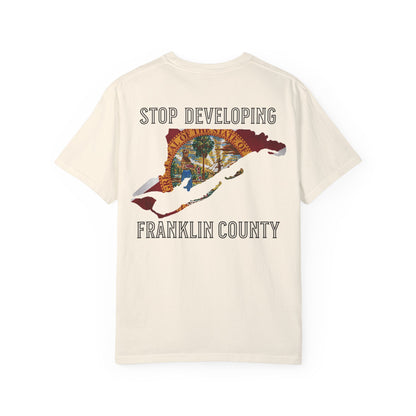 Stop Developing Franklin County Tee