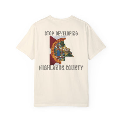 Stop Developing Highlands County Tee