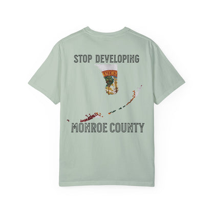 Stop Developing Monroe County Tee