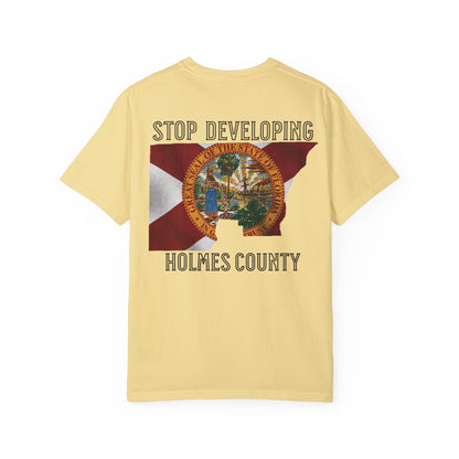 Stop Developing Holmes County Tee