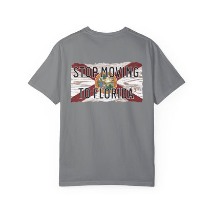 Stop Moving to Florida Lightweight Tee
