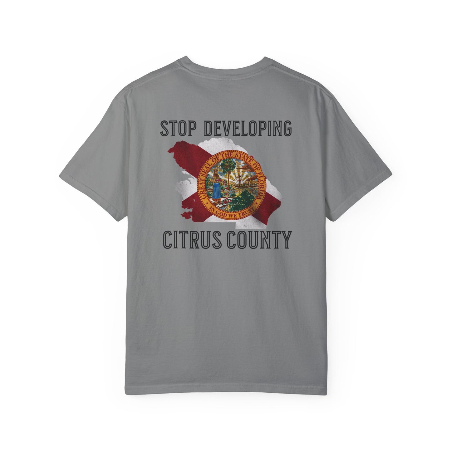 Stop Developing Citrus County Tee