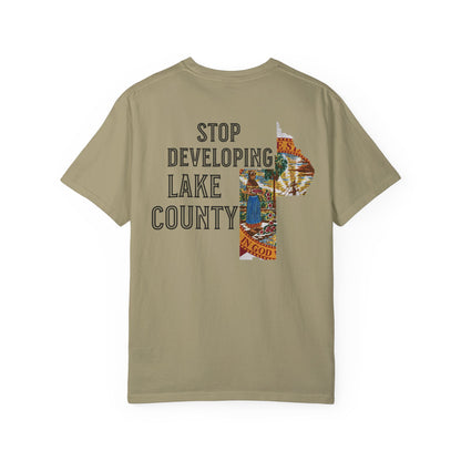 Stop Developing Lake County Tee