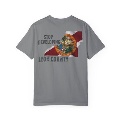 Stop Developing Leon County Tee
