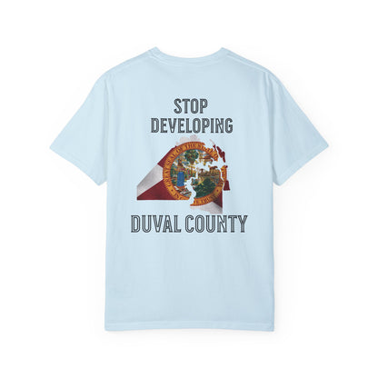 Stop Developing Duval County Tee